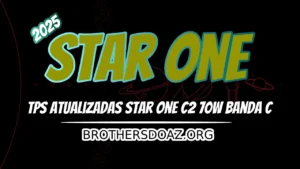 Leia mais sobre o artigo Lista de TPs Atualizadas Star One C2 70w Banda C 2025
