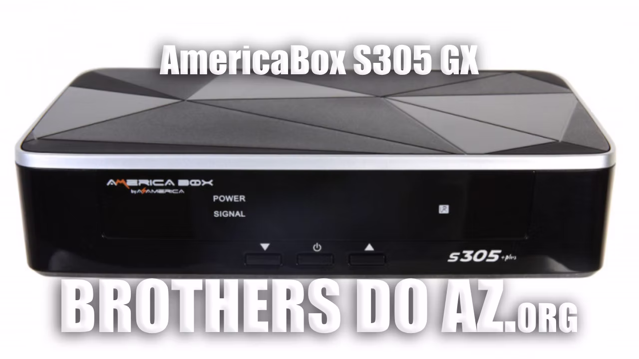 Leia mais sobre o artigo AmericaBox S305 GX Atualização V1.31 – 28/11/2025