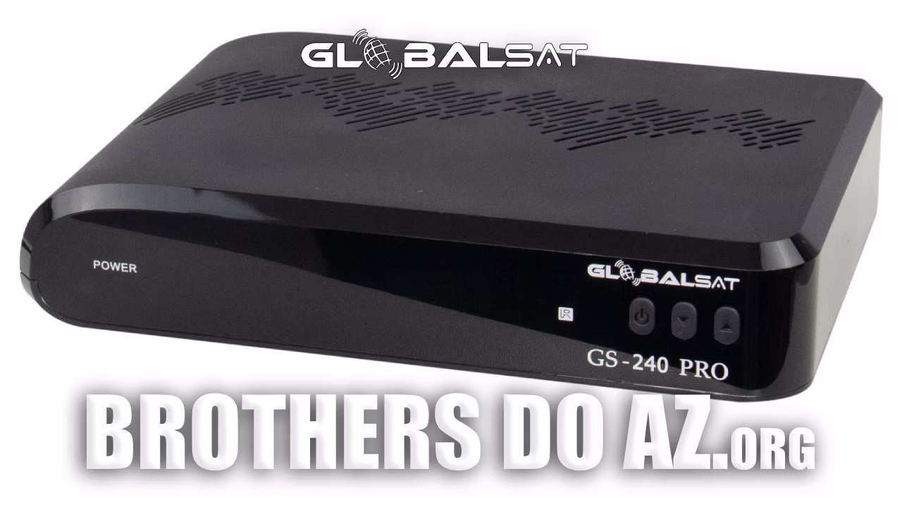 Leia mais sobre o artigo Globalsat GS240 Pro Atualização V136 – 07/11/2025