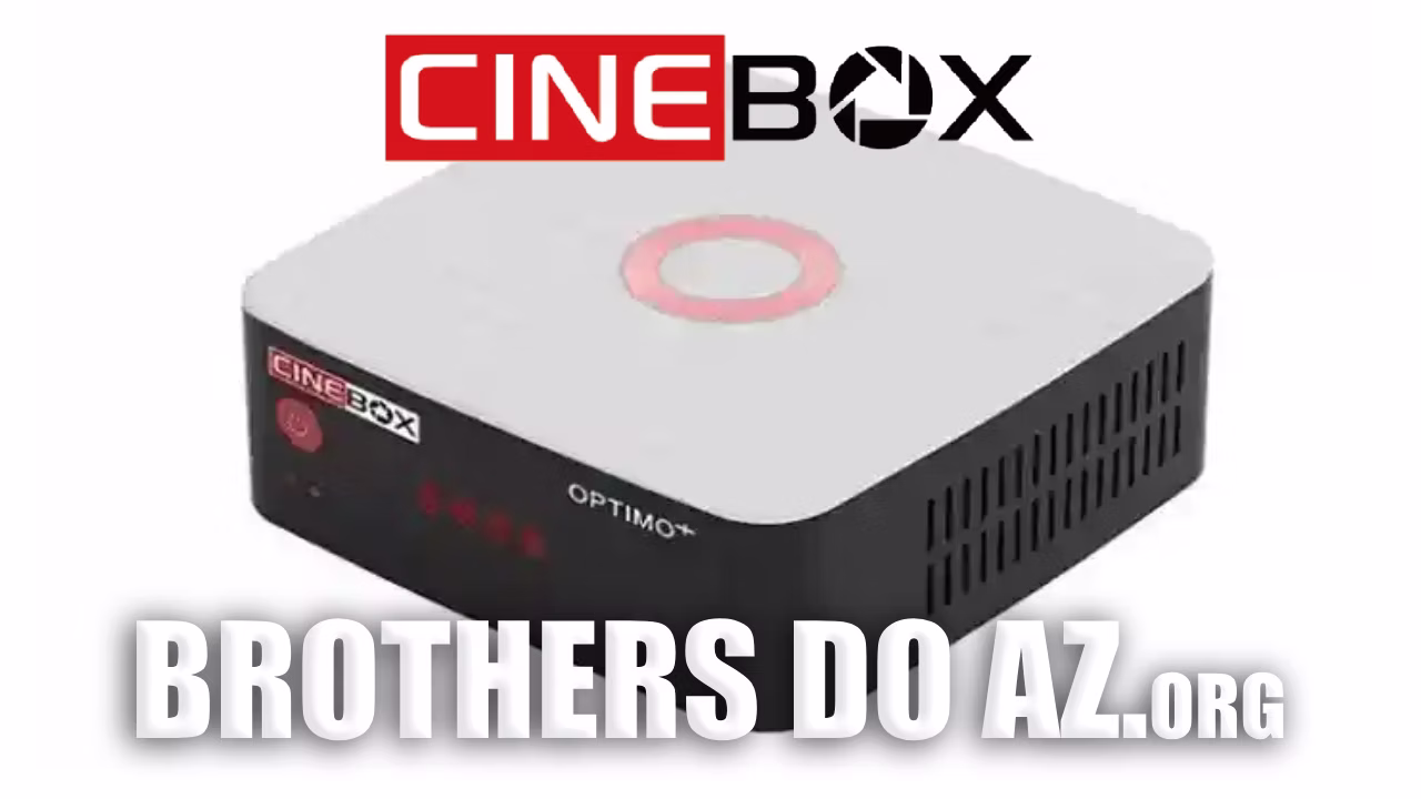 Leia mais sobre o artigo Cinebox Optimo Plus Atualização – 11/01/2026