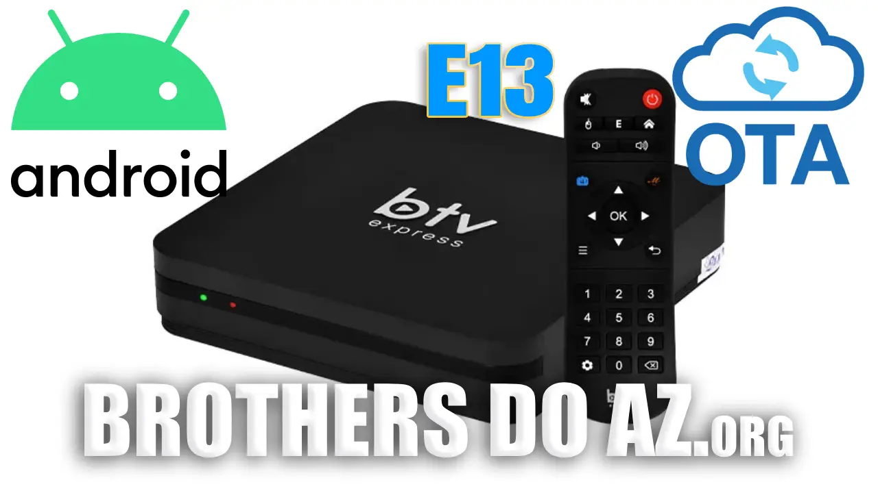 Leia mais sobre o artigo BTV E13 Atualização (OTA) V2.2.0 – 14/01/2026